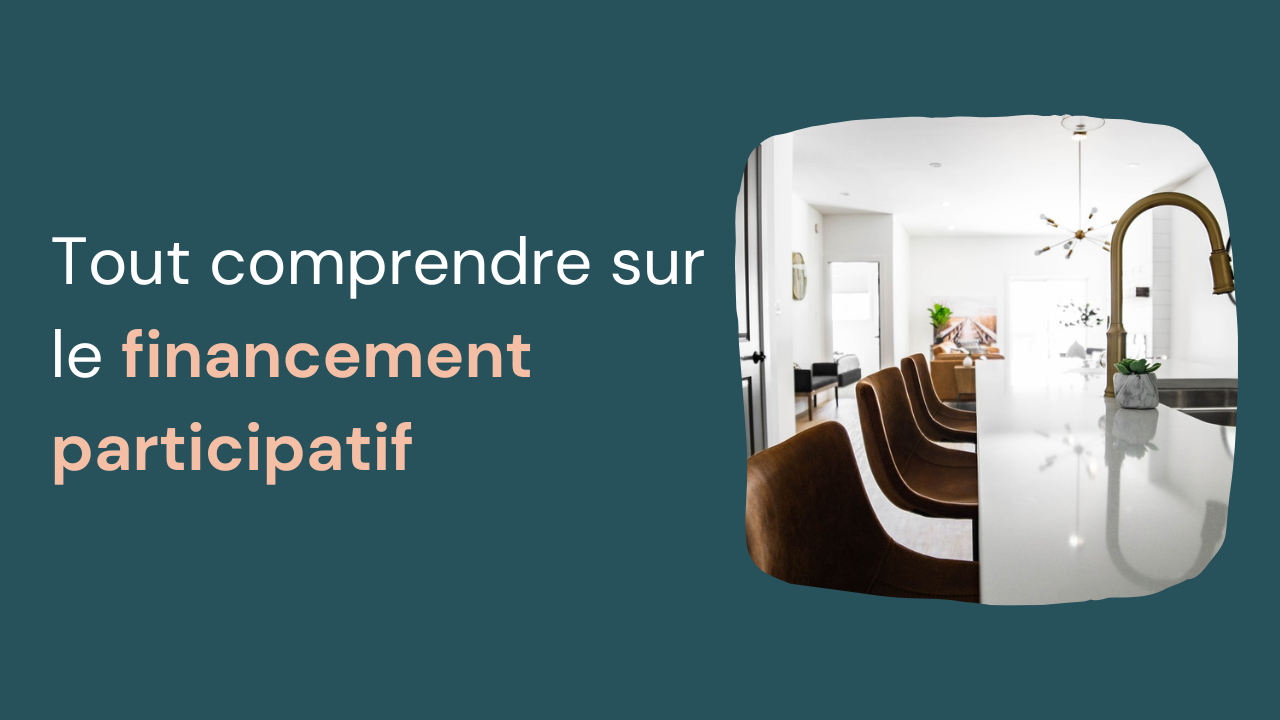 Tout comprendre sur le financement participatif