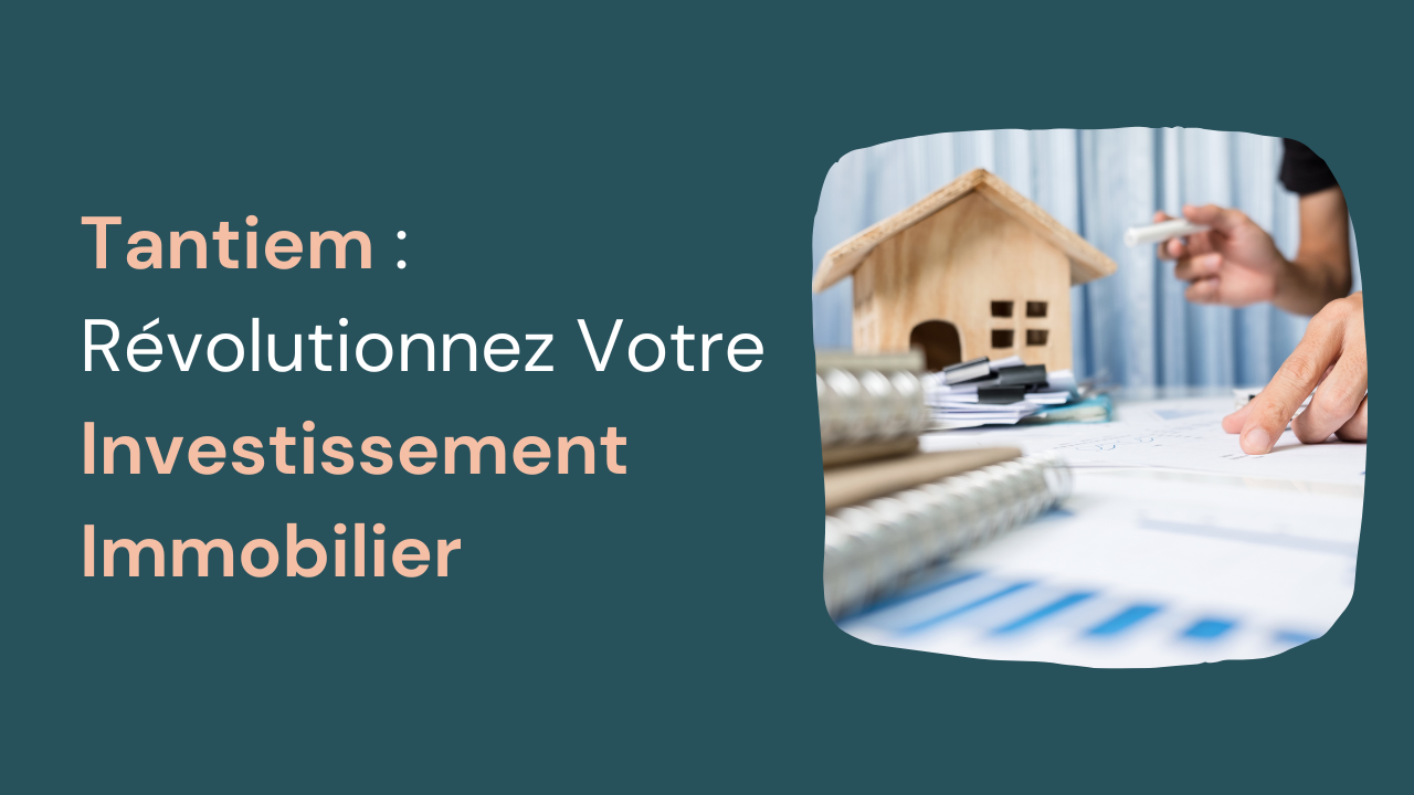 tantiem site investissement immobilier